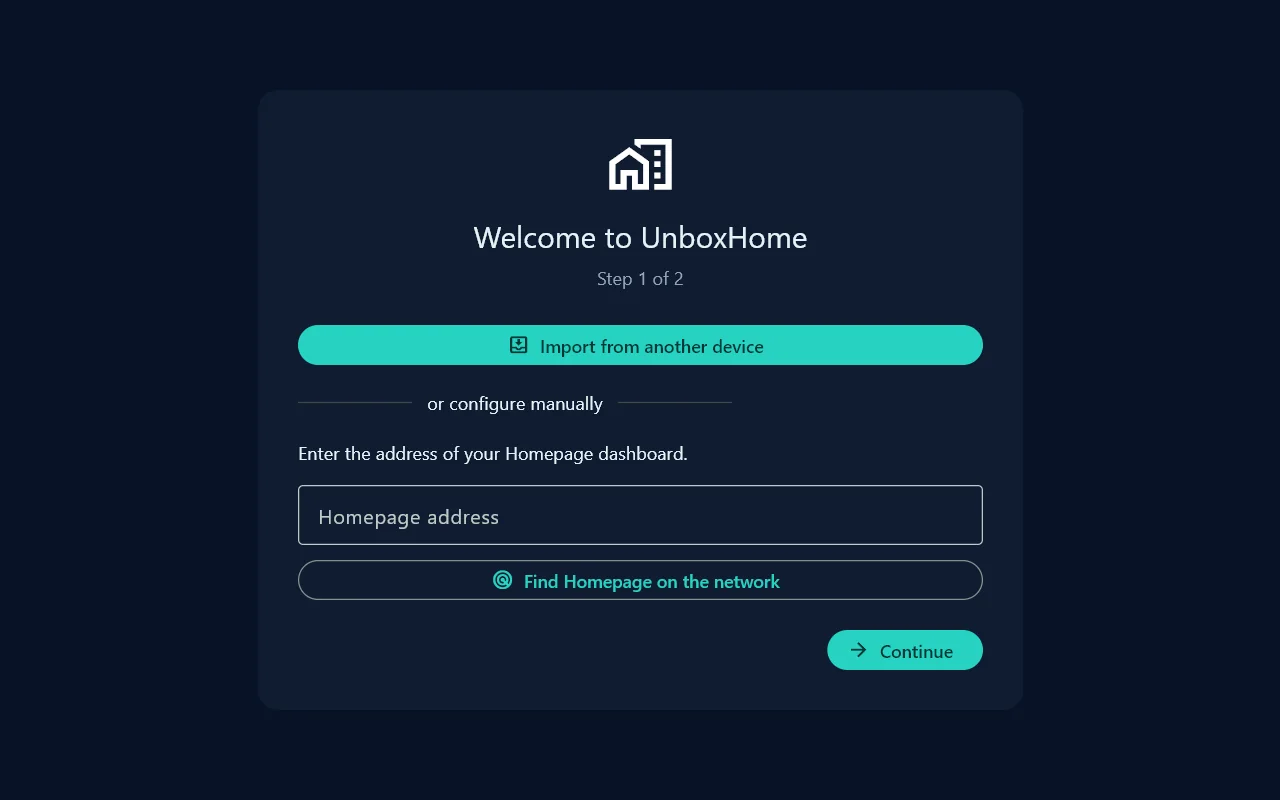 UnboxHome setup screen with options to import from another device or enter a Homepage address
